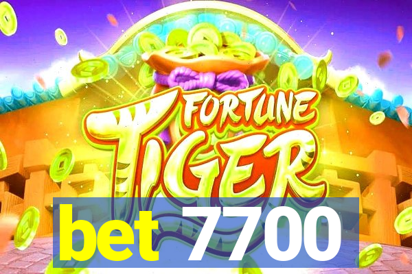 bet 7700